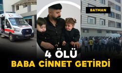 Batman’da aile faciası: 4 ölü