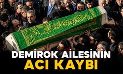 Demirok ailesinin acı kaybı