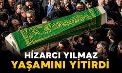 Hizarcı Yılmaz vefat etti