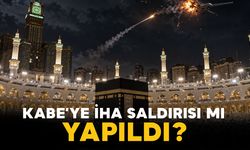 Kabe’ye İHA Saldırısı mı Oldu?