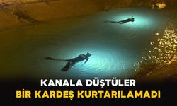 Kanala Düştüler: Bir Kardeş Kurtarılamadı