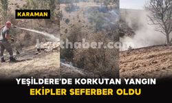Karaman Yeşildere’de Korkutan Orman Yangını