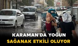 Karaman'a bereket yağıyor