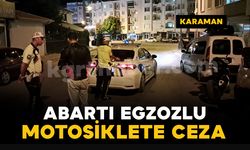 Karaman’da abartı egzozlu motosiklet sürücüsüne ceza