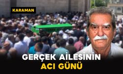 Karaman'da Gerçek ailesinin acı günü