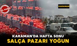 Karaman'da hafta sonunda salça pazarına ilgi yoğun