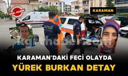 Karaman’da karı kocanın öldüğü olayda yürek burkan detay