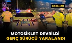 Karaman'da motosiklet devrildi: genç sürücü yaralı
