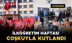 Karaman’da öğrenciler yeni eğitim yılına coşkuyla başladı