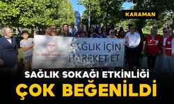Karaman’da Sağlık Sokağı etkinliği yapıldı