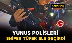 Karaman'da Yunus timlerinin denetiminde sniper tüfek ele geçirildi
