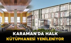 Karamanoğlu Mehmet Bey İl Halk Kütüphanesi Yenileniyor