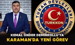 Kemal Önder Demirkollu’ya Karaman’da Yeni Görev