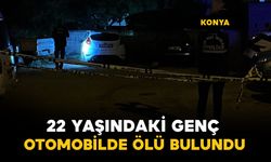 Konya'da 22 yaşındaki genç otomobilde ölü bulundu