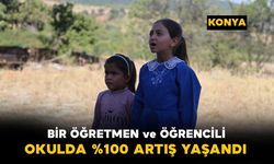 Konya'da bir öğretmen bir öğrencili okulda öğrenci sayısı %100 arttı