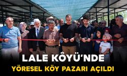 Lale Köyü’nde Yöresel Köy Pazarı Açıldı