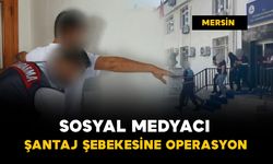 Mersin'de sosyal medyacı şantaj şebekesine operasyon: 4 tutuklama