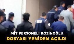 MİT personeli Kaşif Kozinoğlu dosyası yeniden açılıyor