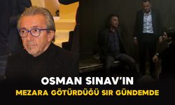 Osman Sınav’ın Mezara Götürdüğü Sır Gündemde