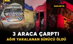 Sakarya'da çekici 3 araca çarptı: Ağır yaralanan sürücü öldü