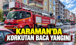 Karaman’da apartmanın baca kısmında yangın çıktı