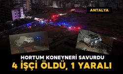 Antalya'da hortum konteyneri savurdu: 4 işçi öldü, 1'i yaralı