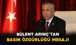 Bülent Arınç’tan basın özgürlüğü mesajı
