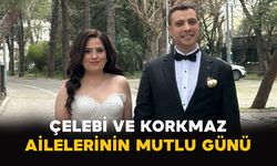 Çelebi ve Korkmaz ailelerinin mutlu günü