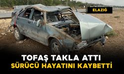 Elazığ’da Tofaş takla attı: 1 ölü