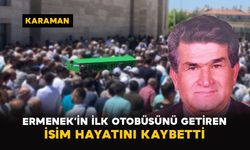 Ermenek’in tanınan nakliyecilerinden Nuri Taşkan vefat etti