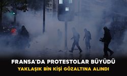Fransa’da protestolar büyüdü: Yaklaşık bin kişi gözaltına alındı