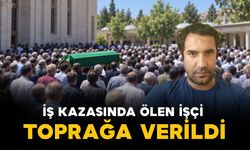 Karaman’da iş kazasında ölen işçiye son görev