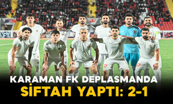 Karaman FK Deplasmanda Siftah Yaptı: 2-1