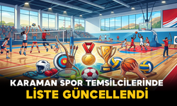 Karaman Spor Temsilcilerinde Liste Güncellendi