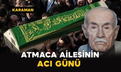 Karaman'da Atmaca ailesinin acı günü