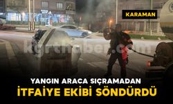 Karaman'da çöp konteynerinde çıkan yangın araca sıçramadan söndürüldü