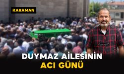 Karaman'da Duymaz ailesinin acı günü