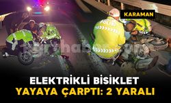 Karaman'da elektrikli bisiklet yayaya çarptı: 2 yaralı