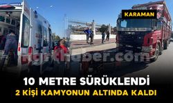 Karaman'da kamyonla çarpışan 3 tekerlekli bisiklet 10 metre sürüklendi: 2 yaralı