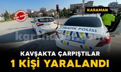 Karaman'da kavşakta çarpıştılar: 1 yaralı