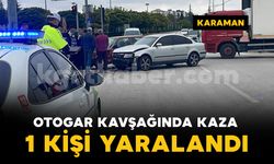 Karaman'da otogar kavşağında iki otomobil çarpıştı: 1 yaralı