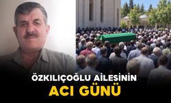 Karaman’da Özkılıçoğlu ailesinin acı günü