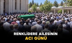 Karaman’da Renklidere ailesinin acı günü