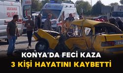 Konya’da feci kaza: 3 kişi hayatını kaybetti