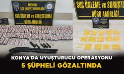 Konya’da uyuşturucu operasyonu: 5 şüpheli gözaltında