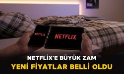 Netflix’e büyük zam: Yeni fiyatlar belli oldu
