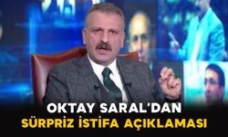 Oktay Saral’dan sürpriz istifa açıklaması