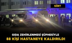 Siirt'te gıda zehirlenmesi şüphesiyle 88 kişi hastaneye kaldırıldı
