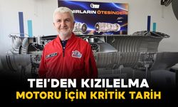 TEI’den KIZILELMA motoru için kritik tarih