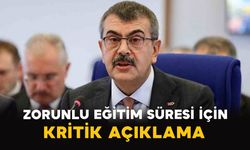 Zorunlu eğitim süresi için kritik açıklama